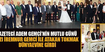 GAZETECİ ADEM GEMCİ KAYINBABA OLDU: GENÇ ÇİFTİN NİKAHINI BAŞKAN GÖRGEL KIYDI