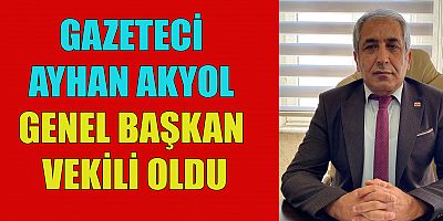 GAZETECİ AYHAN AKYOL ANADOLU BASIN YAYIN BİRLİĞİ'NİN GENEL BAŞKAN VEKİLİ OLDU