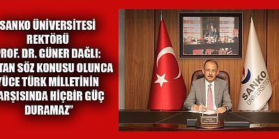 GAZİANTEP’İN KURTULUŞUNUN 103’ÜNCÜ YIL DÖNÜMÜ MESAJI