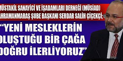 “GELECEKTE OLACAĞINI ÖNGÖRDÜĞÜMÜZ İŞLERİN TOHUMLARINI ŞİMDİDEN ATMALIYIZ”