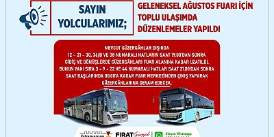 GELENEKSEL AĞUSTOS FUARI İÇİN TOPLU ULAŞIMDA DÜZENLEMELER YAPILDI