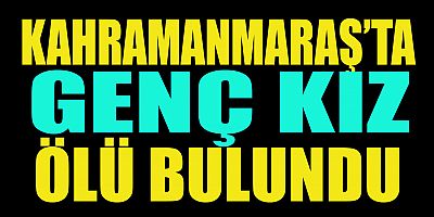 GENÇ KIZ ATIL İNŞAAT ALANINDA BULUNDU