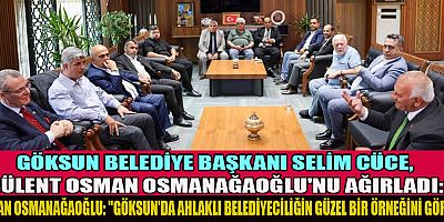 GÖKSUN BELEDİYE BAŞKANI SELİM CÜCE: GÖKSUN İÇİN ÜRETMEYE VE HİZMET ETMEYE DEVAM EDECEĞİZ