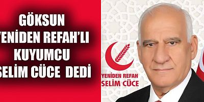 GÖKSUN’DA  YENİDEN REFAH DÖNEMİ
