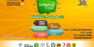 GÖNÜLLÜ FEST KATILIMCILARINI BEKLİYOR
