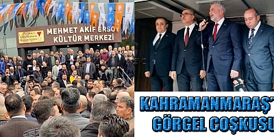 GÖRGEL'E COŞKULU KARŞILAMA 