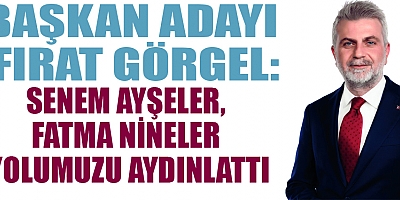 GÖRGEL KADINLARIMIZIN HER ZAMAN YANLARINDA OLDUK