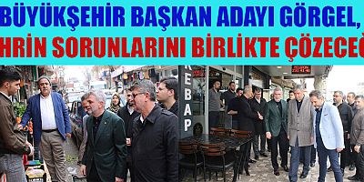 GÖRGEL VE OKAY HALKIN SORUNLARINI DİNLEDİ 