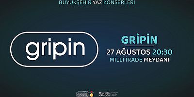 GRİPİN, KAHRAMANMARAŞ’TA SAHNE ALACAK