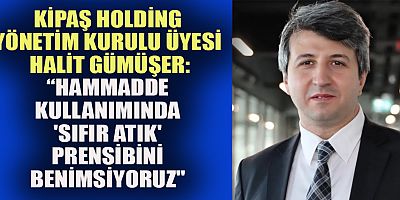 GÜMÜŞER DÖNGÜSEL ÜRETİM HEDEFLERİYLE HAREKET EDİYORUZ