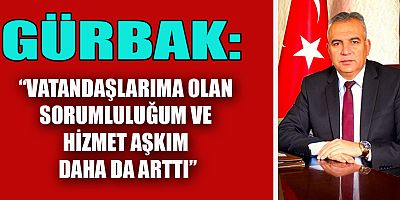 GÜRBAK’TAN TEŞEKKÜR