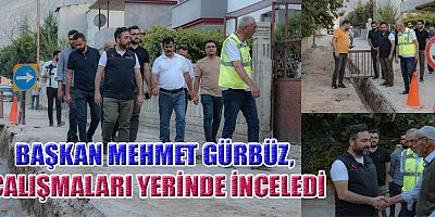 GÜRBÜZ’DEN ESENTEPE, TEPEBAŞI VE BAHÇELİEVLER’DE ASFALT AÇIKLAMASI