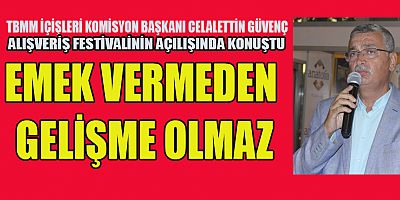 GÜVENÇ KAHRAMANMARAŞ KABUĞUNA SIĞMIYOR