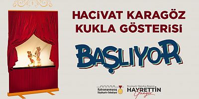 HACİVAT KARAGÖZ KUKLA GÖSTERİSİ KONTEYNER KENTLERDE ÇOCUKLARLA BULUŞACAK