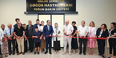 HALUK ŞERBETÇİ GÖĞÜS HASTALIKLARI YOĞUN BAKIM ÜNİTESİ DÜZENLENEN TÖRENLE AÇILDI