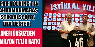 HANEFİ ÖKSÜZ VE KİPAŞ HOLDİNG: SPORA YATIRIM, GELECEĞE UMUT