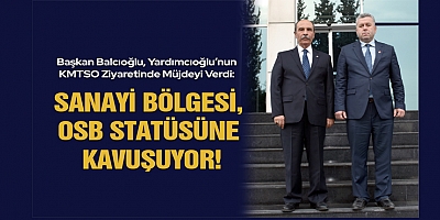 “HAYALİNİ KURDUĞUMUZ ORGANİZE SANAYİLERİN OLMASI BİZİM İÇİN GURUR VERİCİ”