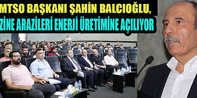HAZİNE ARAZİLERİ ENERJİ ÜRETİMİNE AÇILIYOR