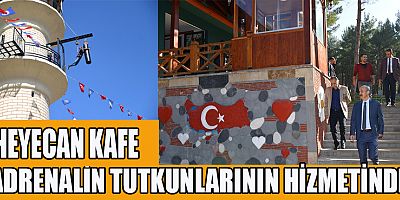  HEYECAN KAFE HİZMETE BAŞLADI