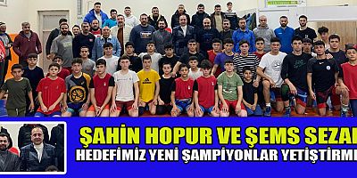 HOPUR VE SEZAL: GÜREŞ KAHRAMANMARAŞ’TA CANLI TUTULACAK