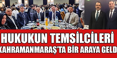 KAHRAMANMARAŞ BAROSU, AVUKATLAR GÜNÜ’NÜ COŞKUYLA KUTLADI
