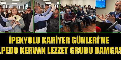 İPEKYOLU KARİYER GÜNLERİ’NE ALPEDO KERVAN LEZZET GRUBU DAMGASI