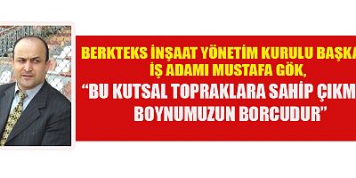 İŞ İNSANI GÖK'ÜN, 30 AĞUSTOS ZAFER BAYRAMI MESAJI