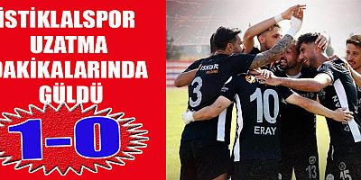 İSTİKLALSPOR UZATMALARDA GALİP GELDİ