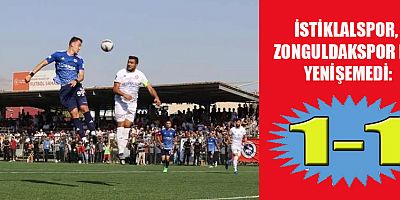 İSTİKLALSPOR, ZONGULDAKSPOR İLE YENİŞEMEDİ: 1-1 BERABERE KALDI