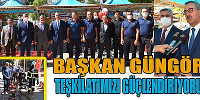 İTFAİYE TEŞKİLATIMIZLA BİRLİKTE GÜÇLÜYÜZ