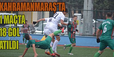 KAHRAMANMARAŞ 1. AMATÖR KÜME FUTBOL LİGİ’NDE HEYECAN ARTIYOR