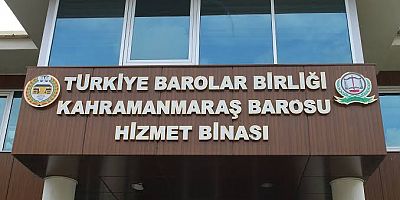 KAHRAMANMARAŞ BAROSU BASKANINI BEKLİYOR