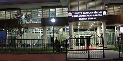 KAHRAMANMARAŞ BAROSU UYARDI: VEKALETNAME TALEP EDENLERE İTİBAR ETMEYİN