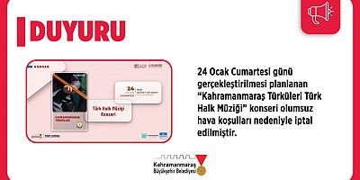 KAHRAMANMARAŞ BÜYÜKŞEHİR BELEDİYESİ’NDEN ÖNEMLİ DUYURU