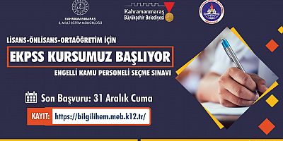 KAHRAMANMARAŞ BÜYÜKŞEHİR BELEDİYESİ’NİN ÜCRETSİZ E-KPSS KURSU BAŞVURULARI SONA ERİYOR