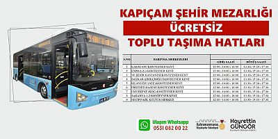 KAHRAMANMARAŞ BÜYÜKŞEHİR’DEN 5 VE 6 ŞUBAT’TA KAPIÇAM MEZARLIĞI’NA ÜCRETSİZ ULAŞIM HİZMETİ