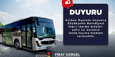 KAHRAMANMARAŞ BÜYÜKŞEHİR’DEN BAYRAMDA ÜCRETSİZ ULAŞIM DESTEĞİ