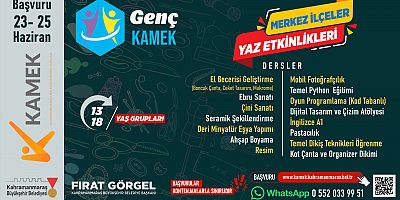 KAHRAMANMARAŞ BÜYÜKŞEHİR’İN GENÇ KAMEK KURSLARINDA KAYIT ZAMANI BAŞVURULAR BAŞLADI