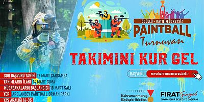 KAHRAMANMARAŞ BÜYÜKŞEHİR’İN PAİNTBALL TURNUVASI GENÇLERİ BEKLİYOR!
