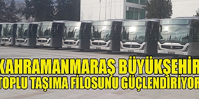 KAHRAMANMARAŞ BÜYÜKŞEHİR TOPLU TAŞIMA FİLOSUNU 10 HİBRİT OTOBÜSLE GÜÇLENDİRİYOR
