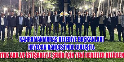 KAHRAMANMARAŞ HEYECAN BAHÇESİNDE İSTİŞARE TOPLANTISI GERÇEKLEŞTİRİLDİ