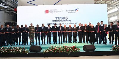 KAHRAMANMARAŞ’I SAVUNMA SANAYİ ŞEHRİ YAPACAK ÜRETİM TESİSİNİN AÇILIŞI