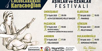 KAHRAMANMARAŞ I. ULUSLARARASI KARACAOĞLAN AŞIKLAR VE OZANLAR FESTİVALİ BAŞLIYO