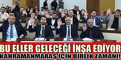 KAHRAMANMARAŞ’IN GELECEĞİ İÇİN KALKAN HER EL, UMUT OLDU
