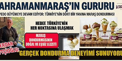 KAHRAMANMARAŞ’IN GURURU KARPEDO BÜYÜMEYE DEVAM EDİYOR