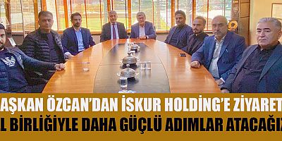 KAHRAMANMARAŞ’IN SANAYİ GELECEĞİ MASAYA YATIRILDI