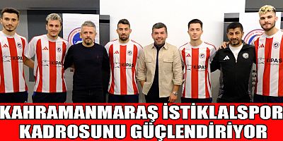 KAHRAMANMARAŞ İSTİKLALSPOR KADROSUNA 5 YENİ  İSİM KATTI