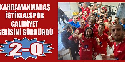 KAHRAMANMARAŞ İSTİKLALSPOR – KAHTA 02: 2-0
