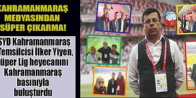 KAHRAMANMARAŞ MEDYASINDAN SÜPER ÇIKARMA!