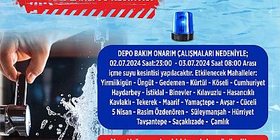 KAHRAMANMARAŞ ONİKİŞUBAT’TA 24 MAHALLEDE SU KESİNTİSİ UYARISI!
